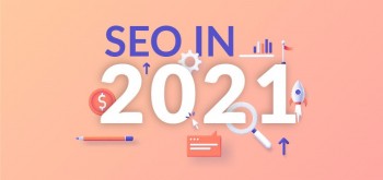 Top 9 SEO Trends You Should Not Ignore in 2021